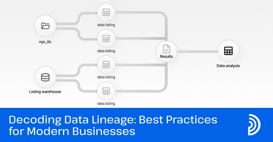 Decoding Data Lineage: Best Practices for Modern Businesses
