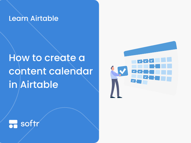 How to create a content calendar in Airtable