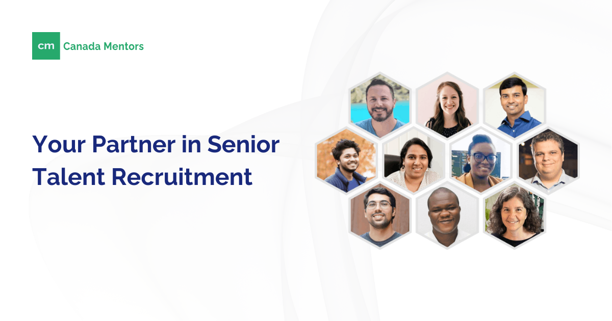 Canada Mentors | Your Partner in Senior Talent Recruitment